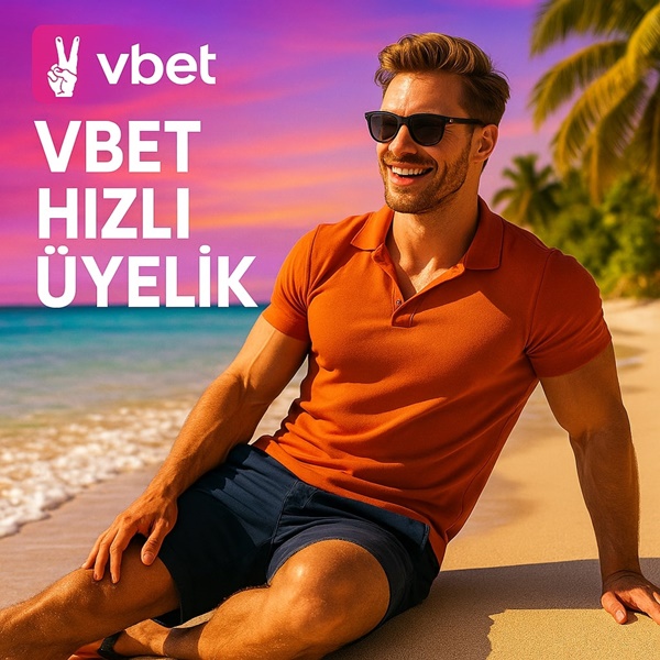 vbet hızlı üyelik